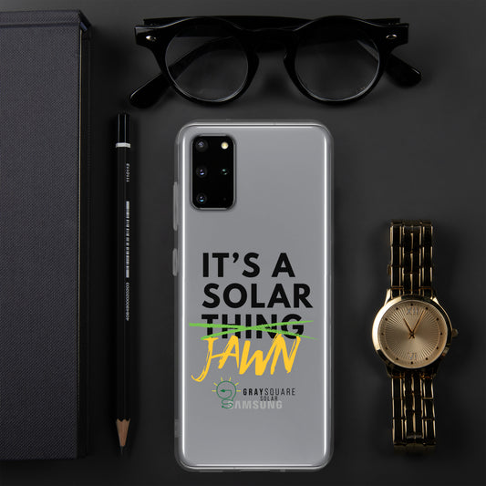 It's A Solar Thing/Jawn - Clear Case for Samsung®